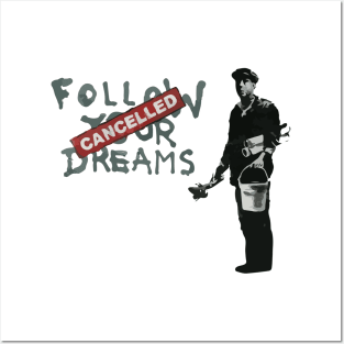 BANKSY Follow Your Dreams Cancelled Posters and Art